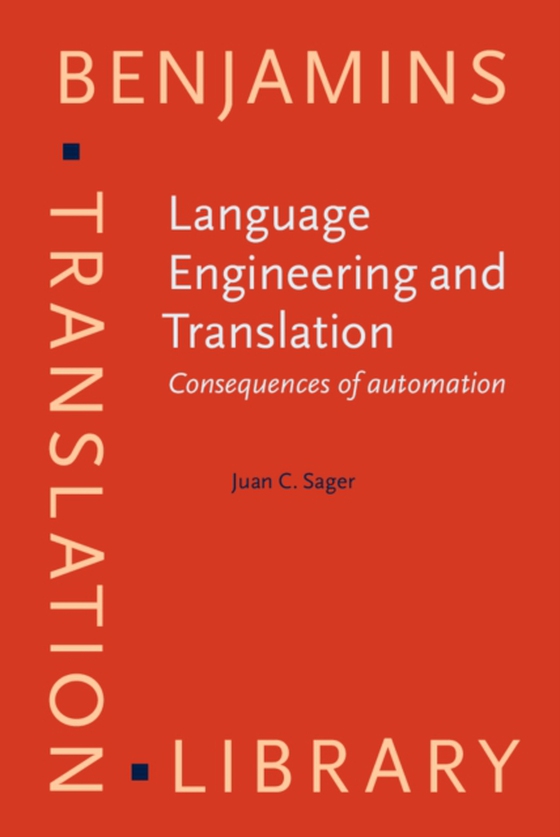 Language Engineering and Translation (e-bog) af Juan C. Sager, Sager