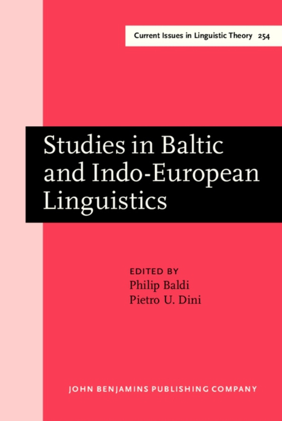 Studies in Baltic and Indo-European Linguistics