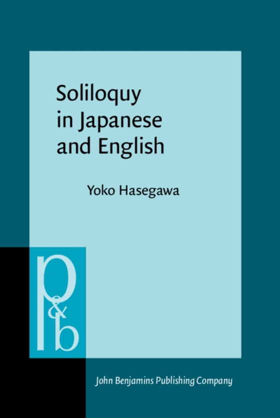 Soliloquy in Japanese and English (e-bog) af Yoko Hasegawa, Hasegawa