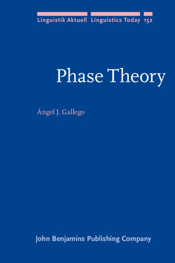 Phase Theory (e-bog) af Angel J. Gallego, Gallego