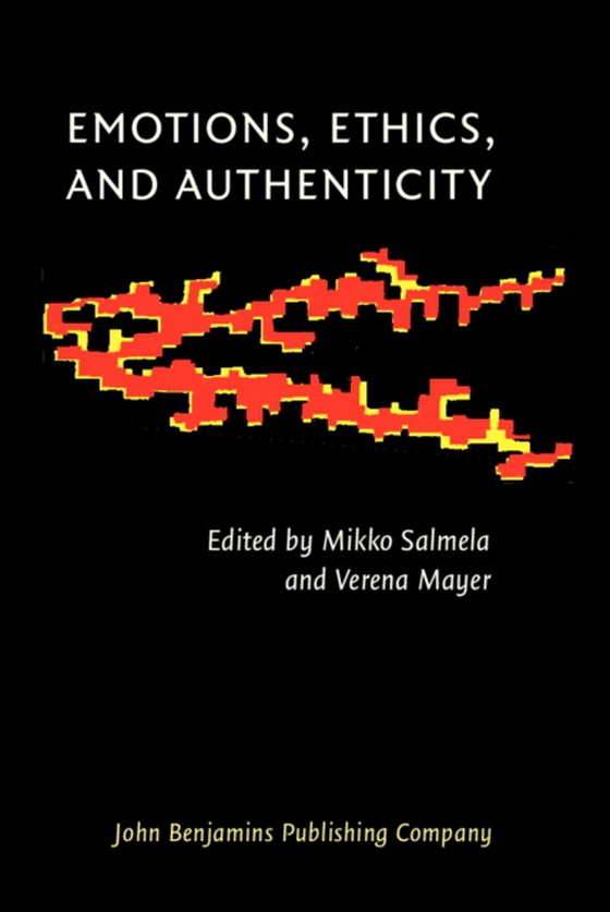 Emotions, Ethics, and Authenticity