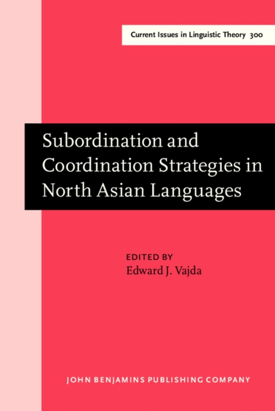 Subordination and Coordination Strategies in North Asian Languages