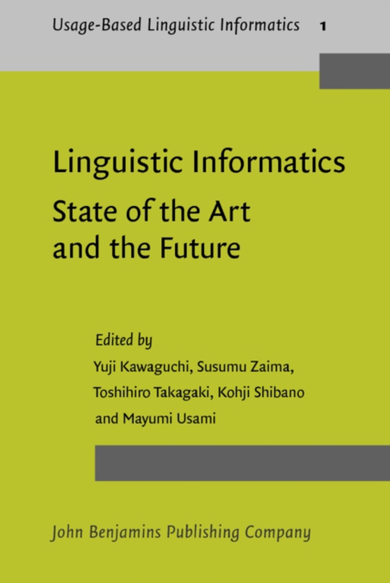 Linguistic Informatics - State of the Art and the Future (e-bog) af -