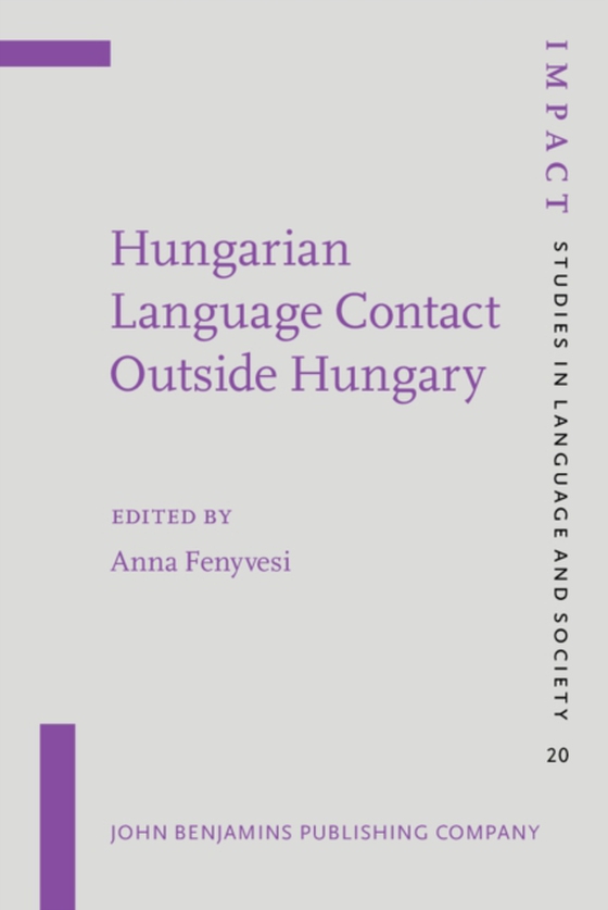 Hungarian Language Contact Outside Hungary (e-bog) af -