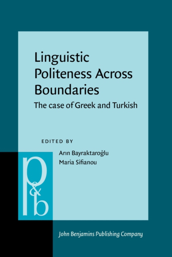 Linguistic Politeness Across Boundaries (e-bog) af -