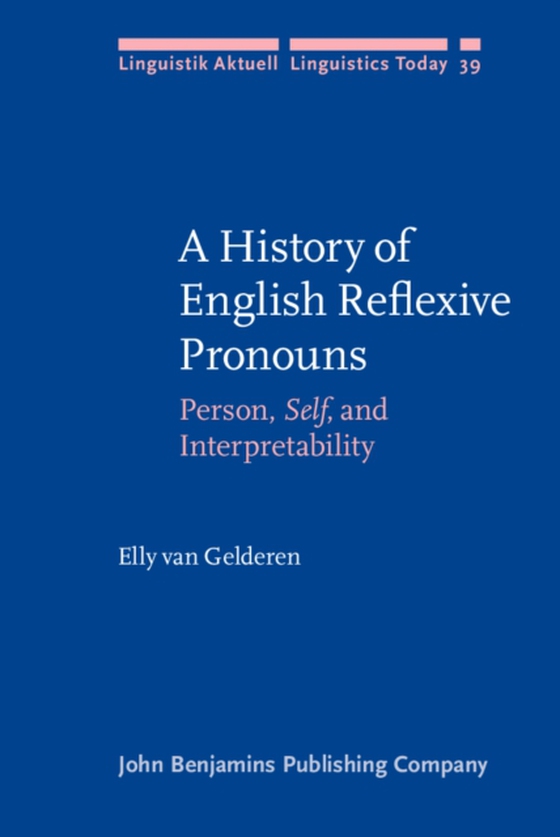 History of English Reflexive Pronouns (e-bog) af Elly van Gelderen, Gelderen