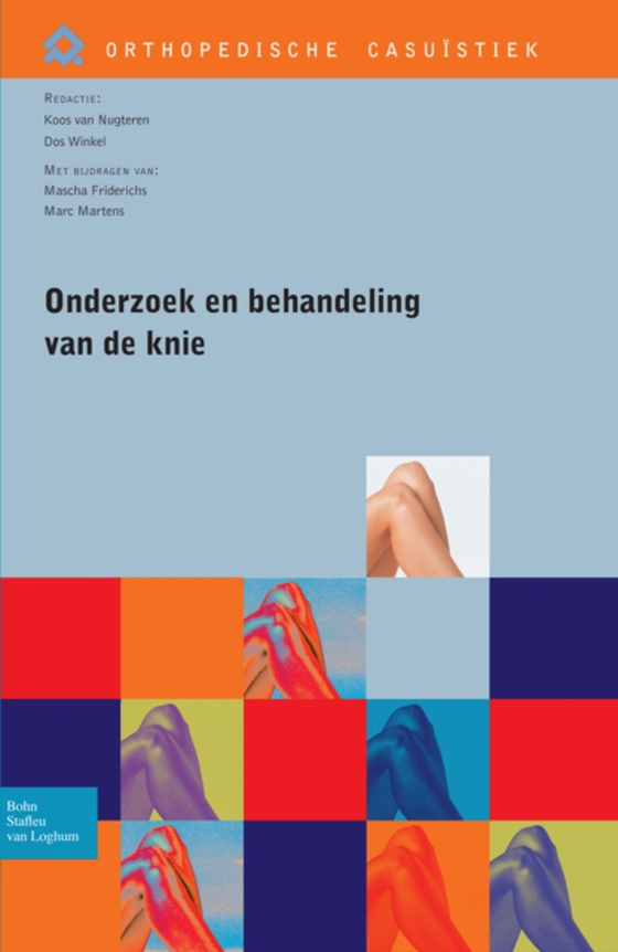 Onderzoek en behandeling van de knie (e-bog) af Winkel, D.