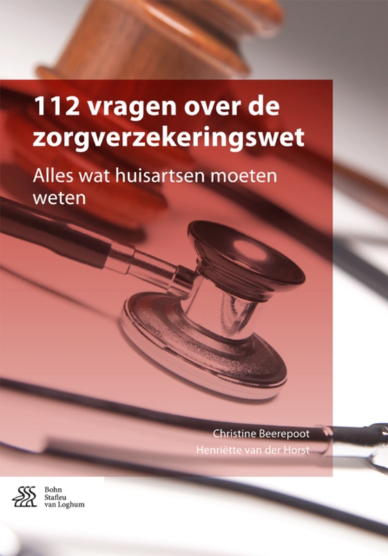 112 vragen over de zorgverzekeringswet (e-bog) af van der Horst, Henriette