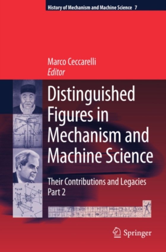 Distinguished Figures in Mechanism and Machine Science