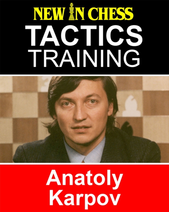Tactics Training - Anatoly Karpov (e-bog) af Erwich, Frank