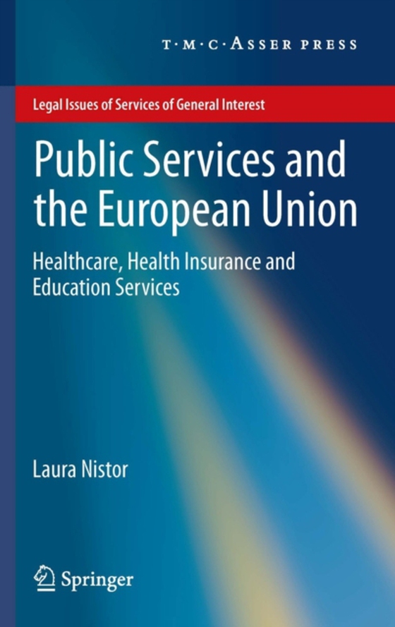 Public Services and the European Union (e-bog) af Nistor, Laura