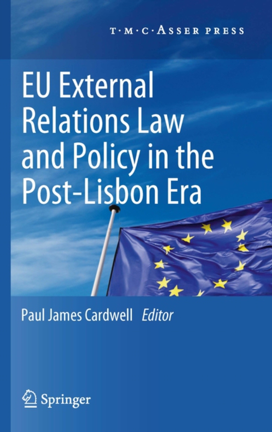 EU External Relations Law and Policy in the Post-Lisbon Era (e-bog) af -