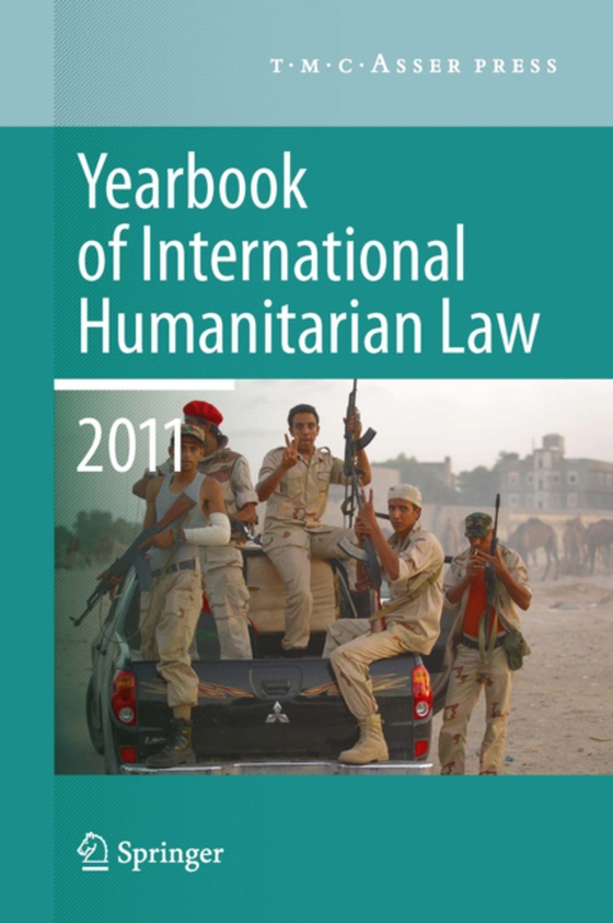 Yearbook of International Humanitarian Law 2011 - Volume 14 (e-bog) af -