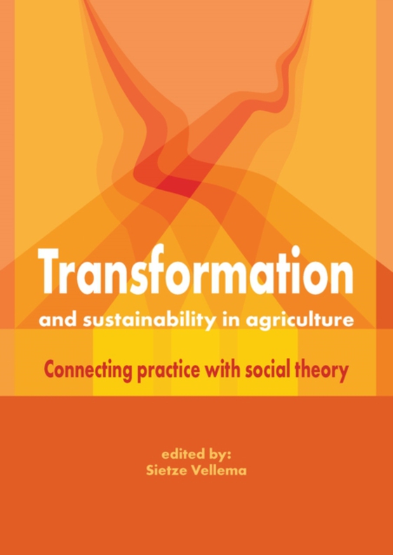 Transformation and Sustainability in Agriculture (e-bog) af -