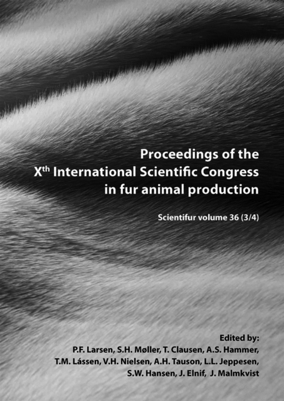 Proceedings of the Xth International Scientific Congress in Fur Animal Production (e-bog) af -