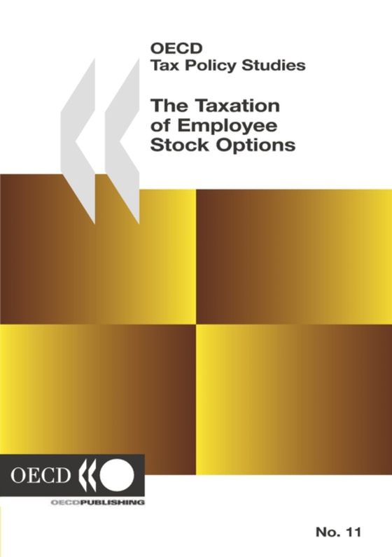 OECD Tax Policy Studies The Taxation of Employee Stock Options