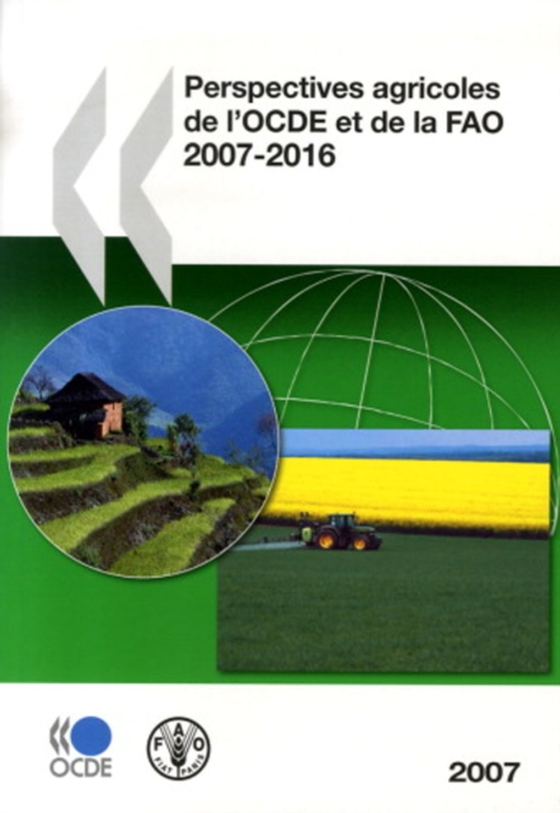 Perspectives agricoles de l'OCDE et de la FAO 2007