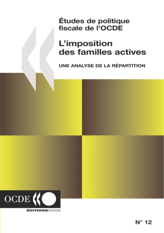 Études de politique fiscale de l'OCDE L'imposition des familles actives Une analyse de la répartition (e-bog) af OECD