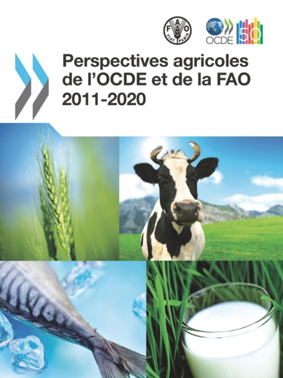 Perspectives agricoles de l'OCDE et de la FAO 2011