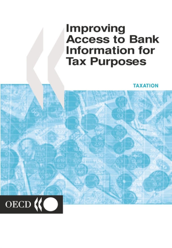 Improving Access to Bank Information for Tax Purposes