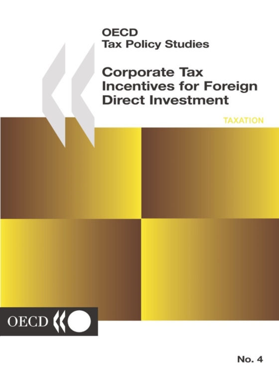 OECD Tax Policy Studies Corporate Tax Incentives for Foreign Direct Investment (e-bog) af OECD