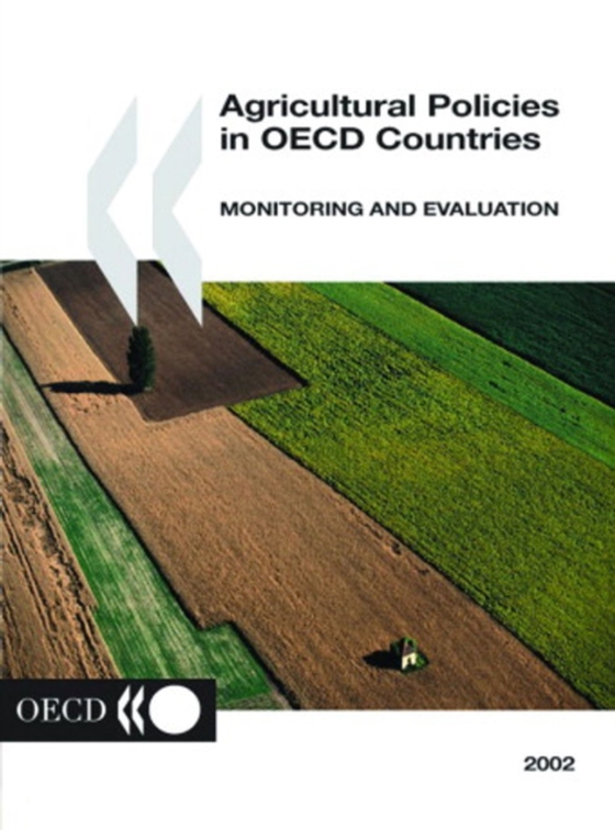 Agricultural Policies in OECD Countries 2002 Monitoring and Evaluation (e-bog) af OECD