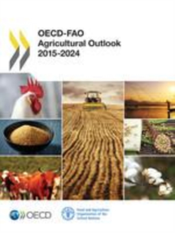 OECD-FAO Agricultural Outlook 2015 (e-bog) af Food and Agriculture Organization of the United Nations