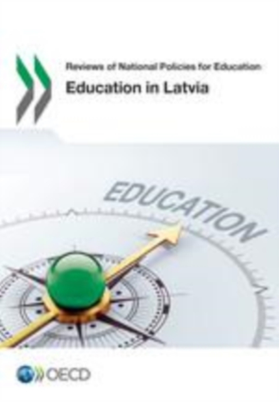 Reviews of National Policies for Education Education in Latvia