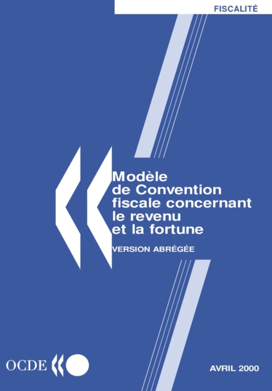 Modèle de convention fiscale concernant le revenu et la fortune : Version abrégée 2000 (e-bog) af OECD