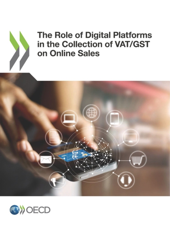 Role of Digital Platforms in the Collection of VAT/GST on Online Sales (e-bog) af OECD