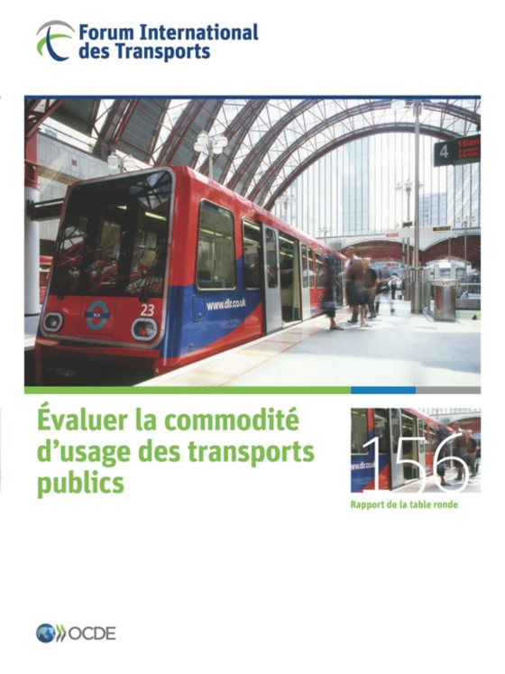 Tables rondes FIT Évaluer la commodité d'usage des transports publics (e-bog) af International Transport Forum