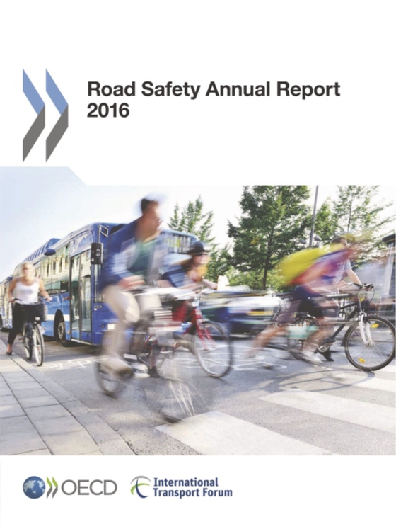 Road Safety Annual Report 2016 (e-bog) af International Transport Forum