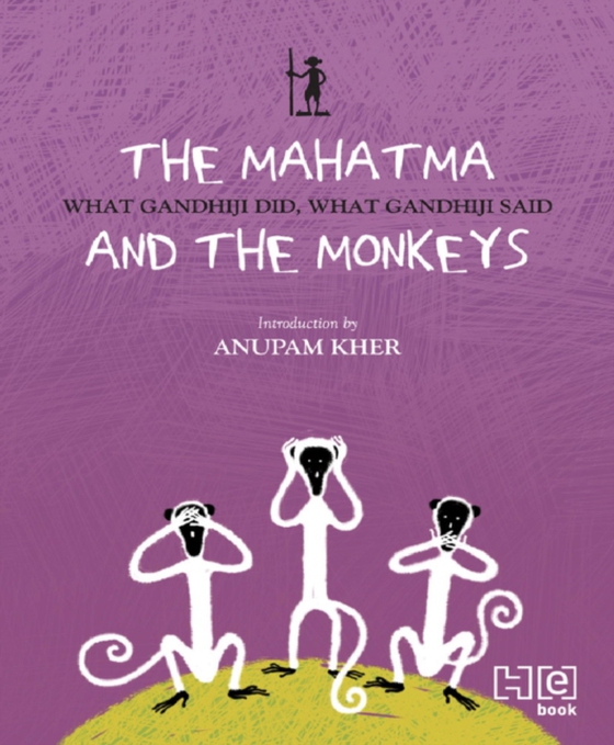 Mahatma & the Monkeys (e-bog) af Kumar, Anuradha