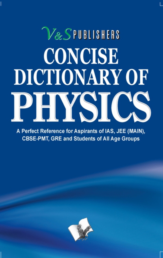 Concise Dictionary Of Physics (e-bog) af V&S Publishers' Editorial Board