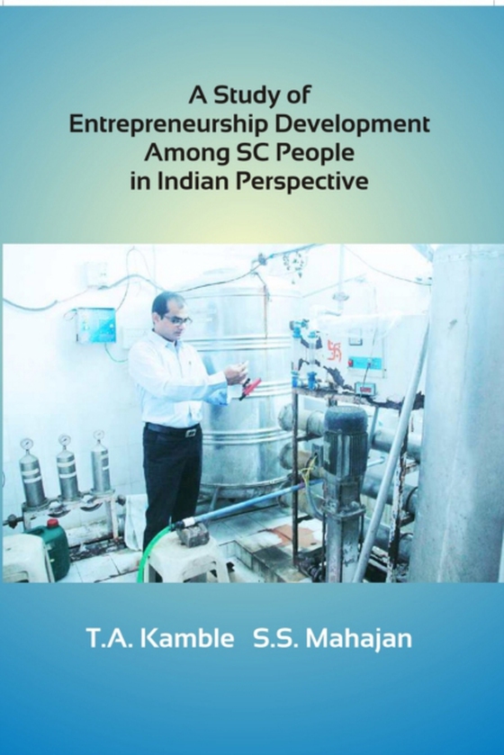 Study of Entrepreneurship Development among SC People in Indian Perspective