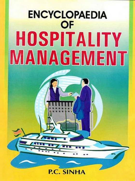 Encyclopaedia Of Hospitality Management (e-bog) af Sinha, P. C.