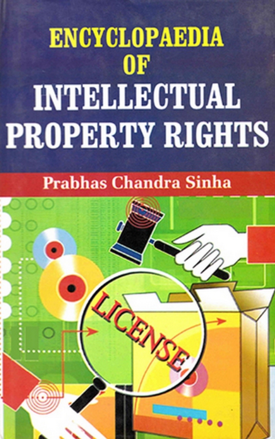 Encyclopaedia of Intellectual Property Rights (e-bog) af Sinha, Dr Prabhas Chandra