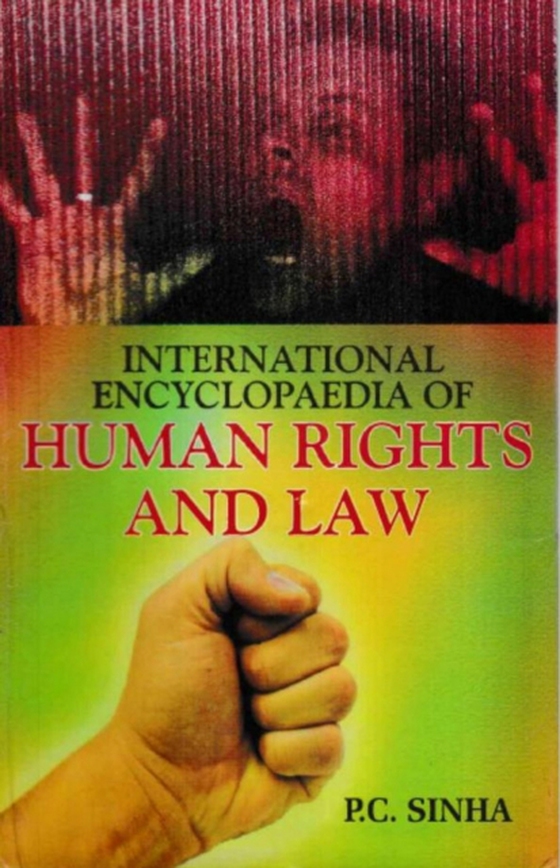 International Encyclopaedia of Human Rights And Law (e-bog) af Sinha, P. C.