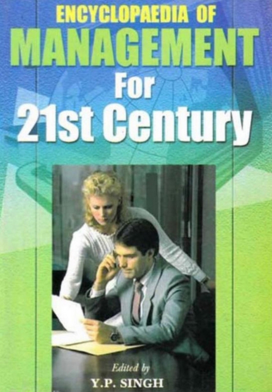 Encyclopaedia  of Management for 21st Century (Effective Business Management)