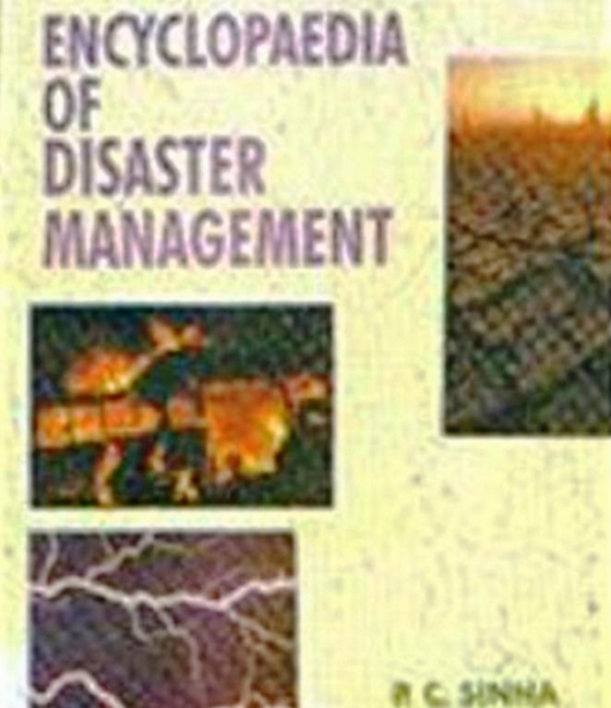 Encyclopaedia Of Disaster Management Forest Related Disasters