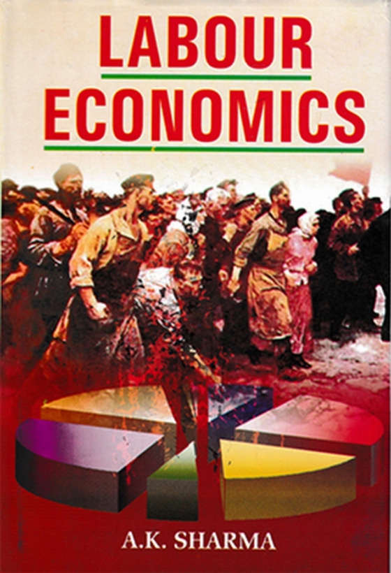 Labour Economics (e-bog) af Sharma, A. K.