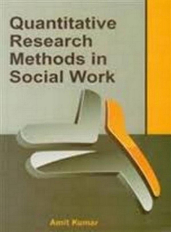 Quantitative Research Methods In Social Work (e-bog) af Kumar, Amit