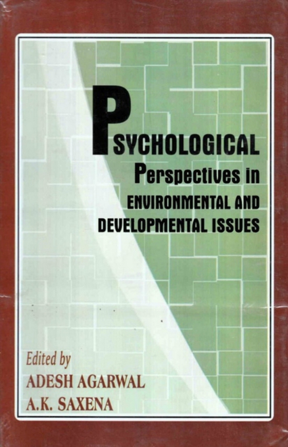 Psychological Perspectives in Environmental and Developmental Issues (e-bog) af Saxena, Ashok Kumar