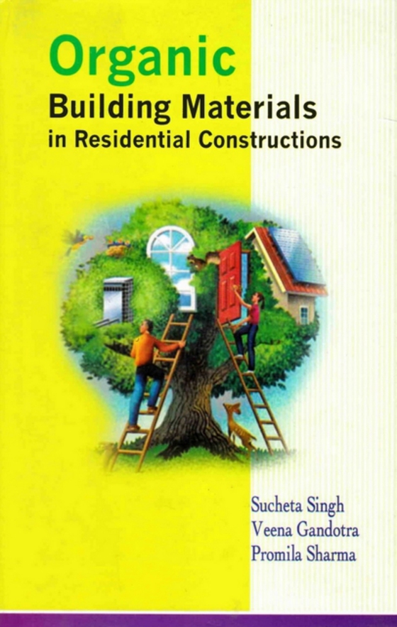 Organic Building Materials in Residential Constructions (e-bog) af Sharma, Promila