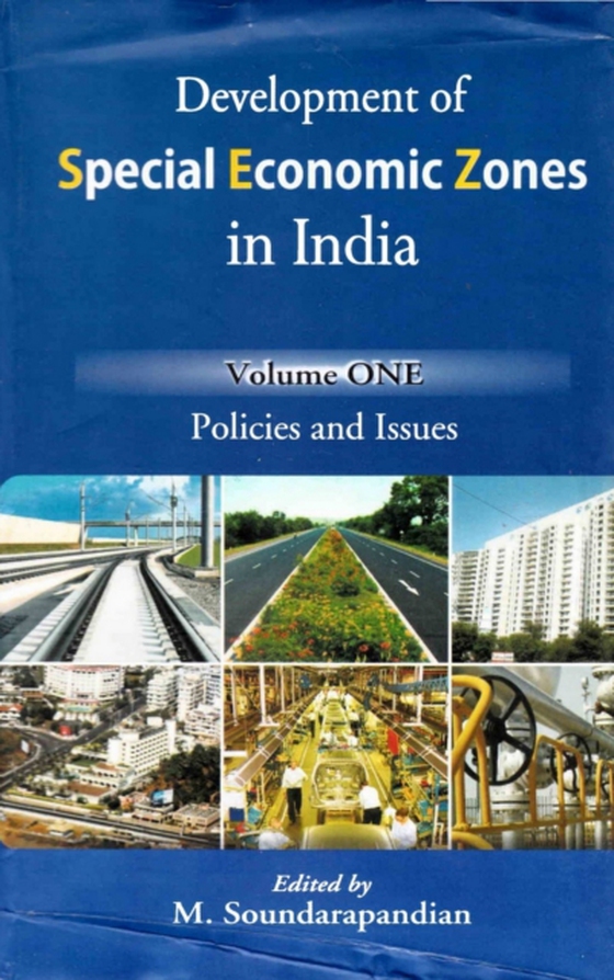 Development of Special Economic Zones in India: Policies and Issues (e-bog) af Soundarapandian, M.