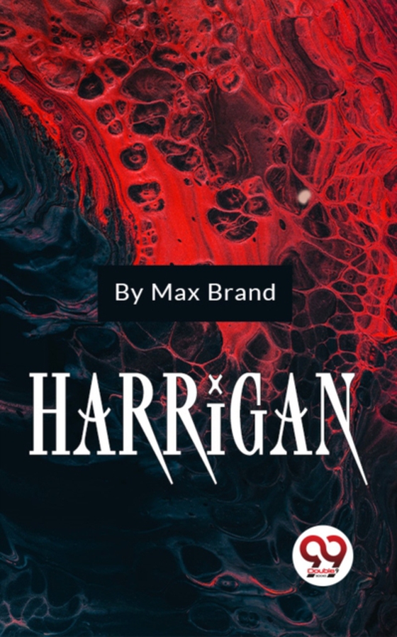 Harrigan (e-bog) af Brand, Max