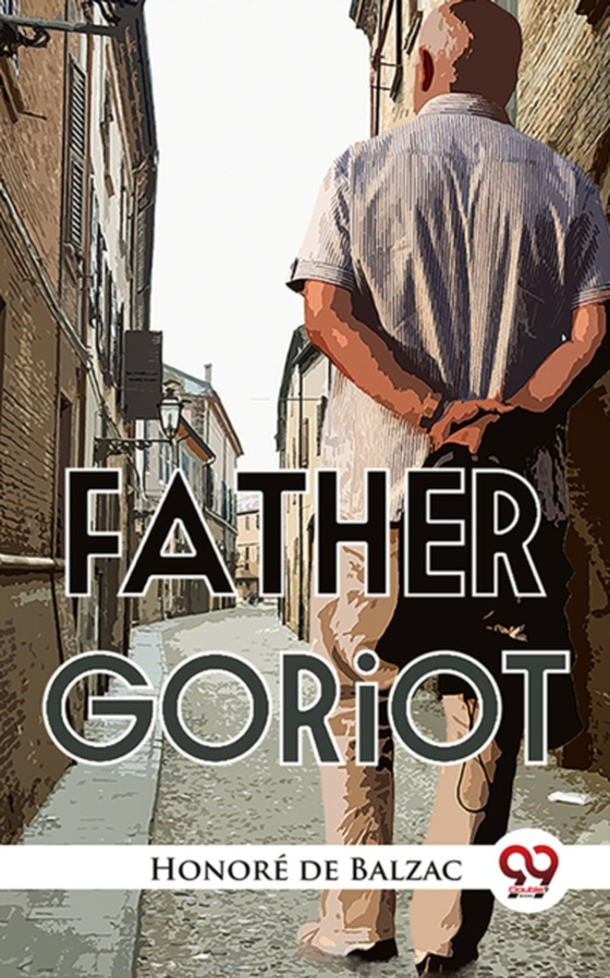 Father Goriot (e-bog) af Balzac, Honore de