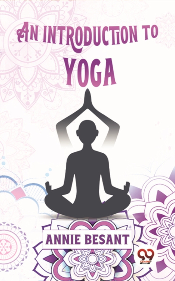 Introduction To Yoga (e-bog) af Besant, Annie