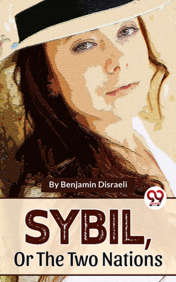 Sybil ,Or The Two Nations