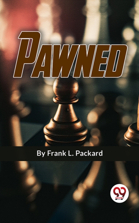 Pawned (e-bog) af Packard, Frank L.